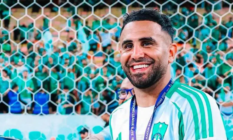 رياض محرز مونديال 2026.. رحلة من صدفة عابرة إلى إنجازات كبيرة