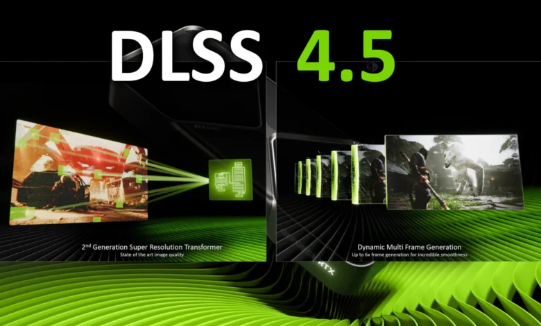 تحديثات DLSS 4.5 وRTX في أكتوبر 2026.. أبرز الألعاب والمميزات